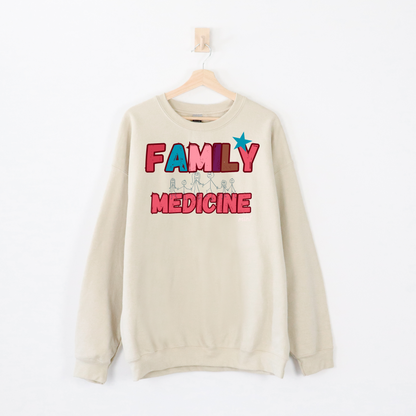 FAMILY MEDICINE RETRO SWEATSHIRT