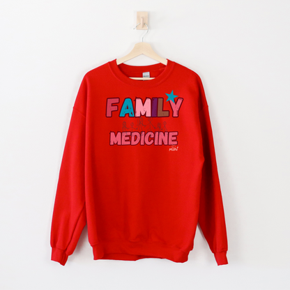 FAMILY MEDICINE RETRO SWEATSHIRT