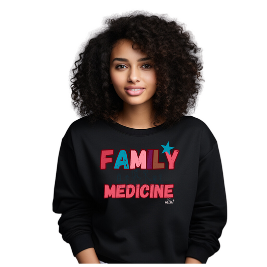 FAMILY MEDICINE RETRO SWEATSHIRT