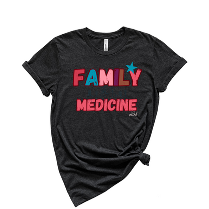 FAMILY MEDICINE RETRO T-SHIRT